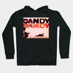 Psycho Candy Hoodie
